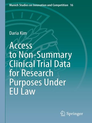 cover image of Access to Non-Summary Clinical Trial Data for Research Purposes Under EU Law